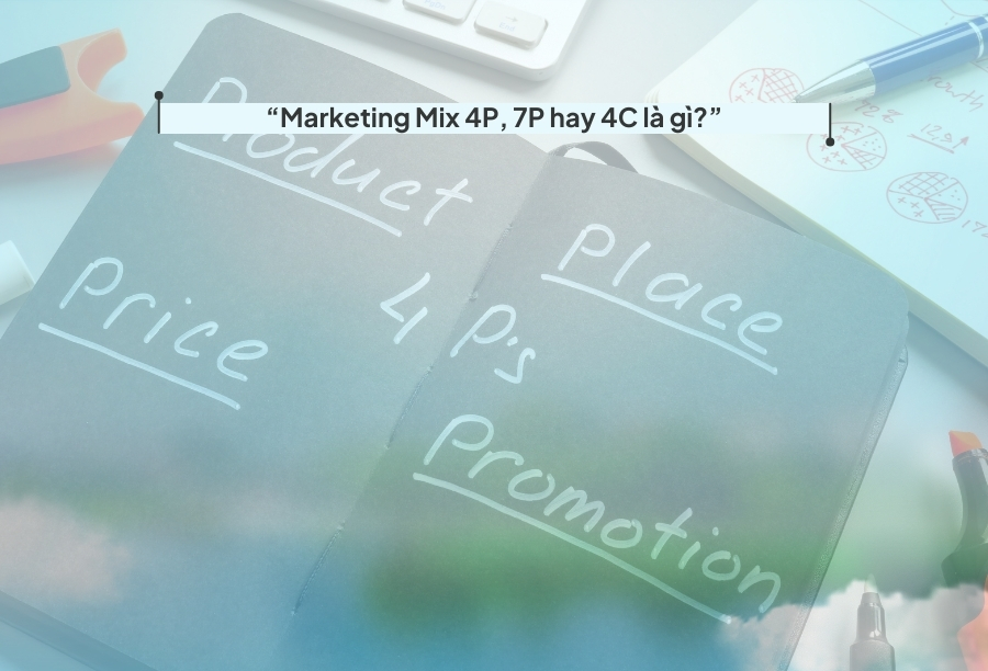 marketing mix là gì?